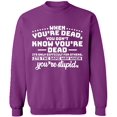 thumbnail image 2 of OXI Crewneck Sweatshirt - When You're Dead You're Stupid, Basic Casual Sweatshirts for Men's and Women Fleece Sweatshirt Long Sleeve - Purple 3X-Large, 2 of 2