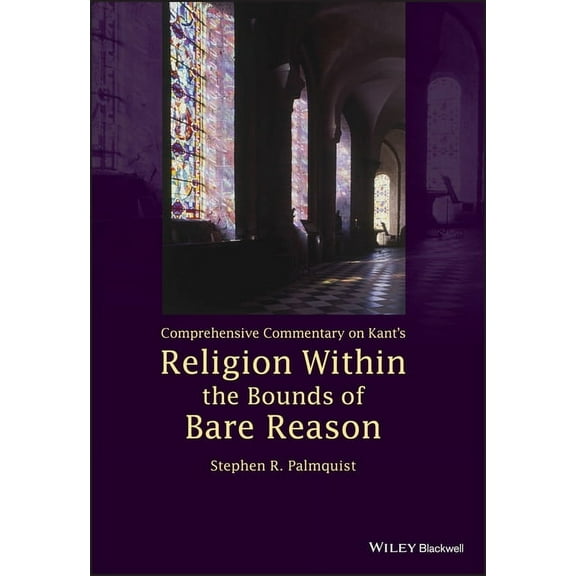 Comprehensive Commentary on Kant's Religion Within the Bounds of Bare Reason, (Paperback)