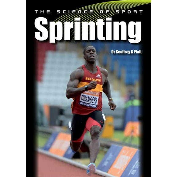 The Science of Sport: Sprinting (Paperback)