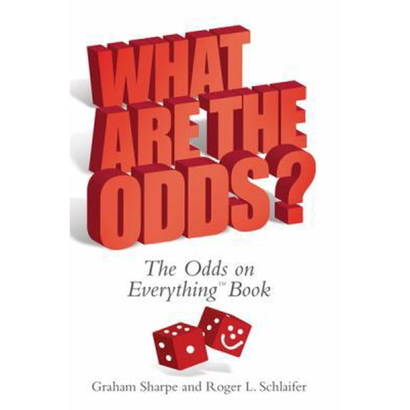 Pre-Owned What Are The Odds?: The Odds on Everything Book (Hardcover) 0752875973 9780752875972