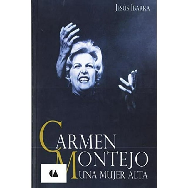 Carmen Montejo. Una Mujer Alta Blanco