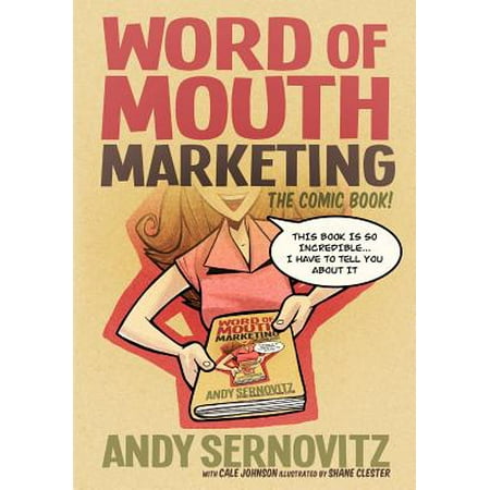 Word of Mouth Marketing : The Comic Book
