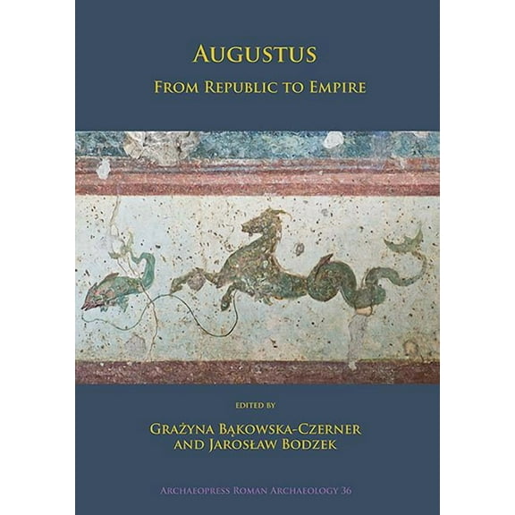 Augustus: From Republic to Empire (Paperback)