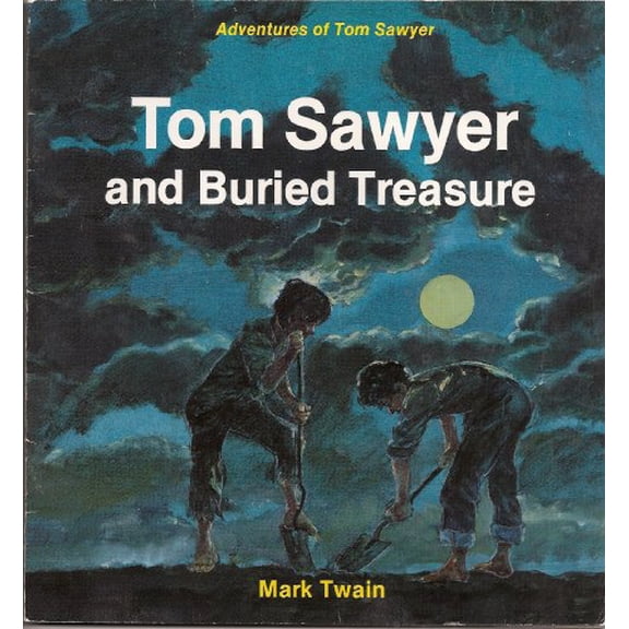Pre-Owned Tom Sawyer and Buried Treasure (Mark Twain's Adventures of Tom Sawyer), 9780816700646, 0816700648, Paperback,