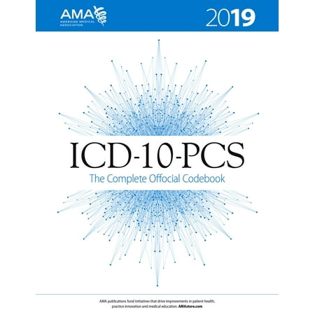 ICD-10-PCs 2019 the Complete Official Codebook