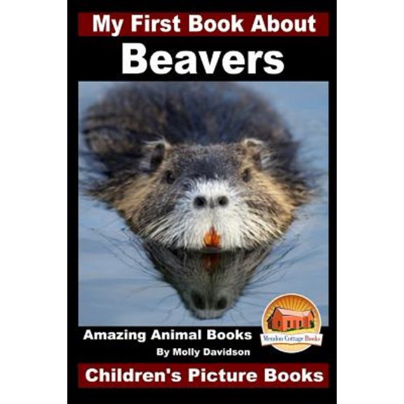 Pre-Owned My First Book About Beavers