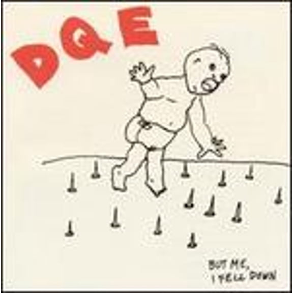 But Me, I Fell Down (CD) by DQE