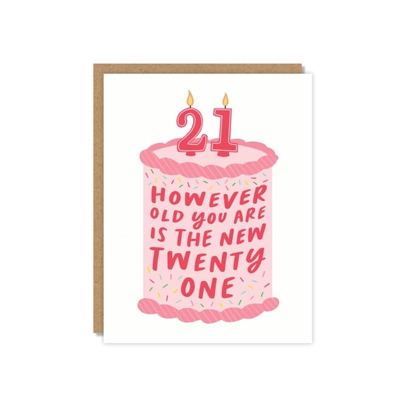 Funny 21st Birthday Greeting Card, Pink Cake Illustration, "However Old You Are Is The New Twenty One" Milestone Birthday Note for Anyone Turning 21