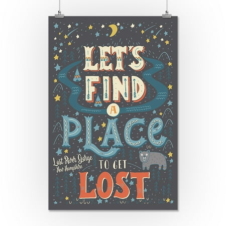 Lost River Gorge & Boulder Caves, New Hampshire - Lets Find a Place to Get Lost - Lantern Press Artwork (16x24 Giclee Gallery Print, Wall Decor Travel (Best Place To Get Posters Printed)