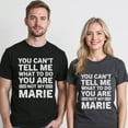 thumbnail image 5 of You Can't Tell Me What To Do You're Not My Marie T-Shirt – Vintage Humor Quote – Unisex Casual Wear, 5 of 6