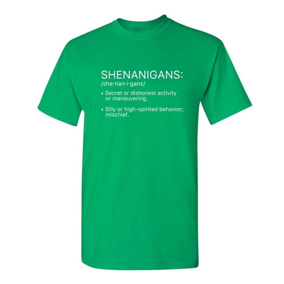Shenanigans Def Mens Tee St Saint Patricks Day Gift Sarcastic Humor Novelty Funny T Shirt