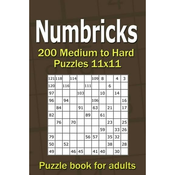 Numbricks puzzle book for adults: 200 Medium to Hard Puzzles 11x11, (Paperback)