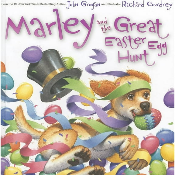 Marley Marley and the Great Easter Egg Hunt: An Easter and Springtime Book for Kids, (Hardcover)