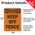 thumbnail image 2 of Keep Off Fence OSHA WARNING Vinyl Decal Label 24 Inch x 18 Inch - 5 Pack, 2 of 6