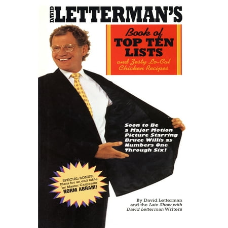 David Letterman's Book of Top Ten Lists : and Zesty Lo-Cal Chicken (Best David Letterman Top 10)
