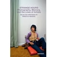 thumbnail image 2 of Pre-Owned Strange Hours: Photography, Memory, and the Lives of Artists (Paperback) 1597115541 9781597115544, 2 of 2