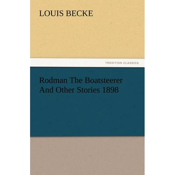 Rodman The Boatsteerer And Other Stories 1898