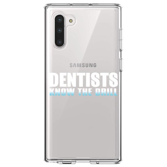 DistinctInk Clear Shockproof Hybrid Case for Samsung Galaxy Note 10 (6.3" Screen) - TPU Bumper Acrylic Back Tempered Glass Screen Protector - Dentists Know the Drill