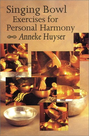 Pre-Owned Singing Bowl Exercises for Personal Harmony (Paperback) 9074597394 9789074597395