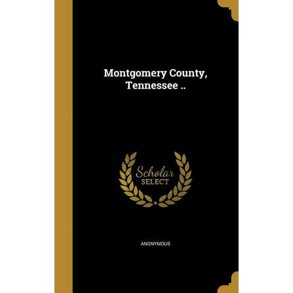 Montgomery County, Tennessee .. (Hardcover)