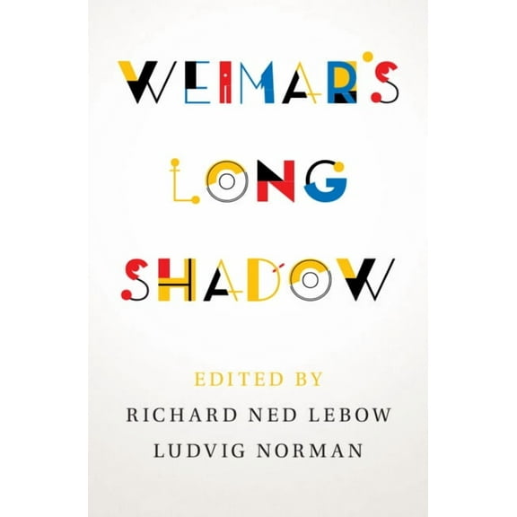Weimar's Long Shadow, (Hardcover)