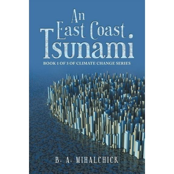 An East Coast Tsunami (Paperback)