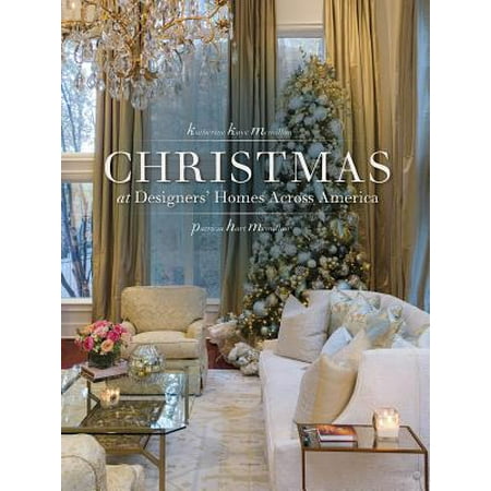 Christmas at Designers' Homes Across America
