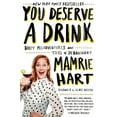 thumbnail image 2 of You Deserve a Drink: Boozy Misadventures and Tales of Debauchery, (Paperback), 2 of 2