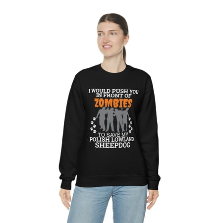 In Front Zombies save Polish Lowland Sheepdog Dog Unisex Sweatshirt S-2XL