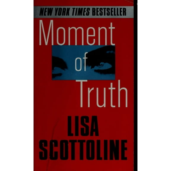 Pre-Owned Moment of Truth (Mass Market Paperback) 9780061030598