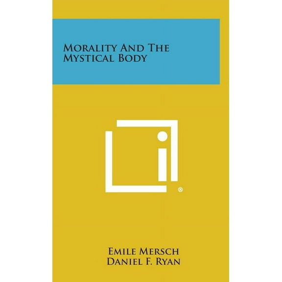 Morality and the Mystical Body (Hardcover)