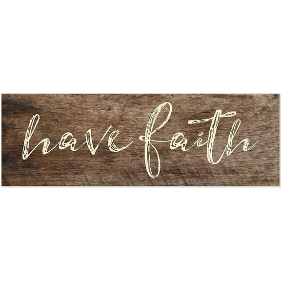 Have Faith Rustic Wood Wall Sign 6x18