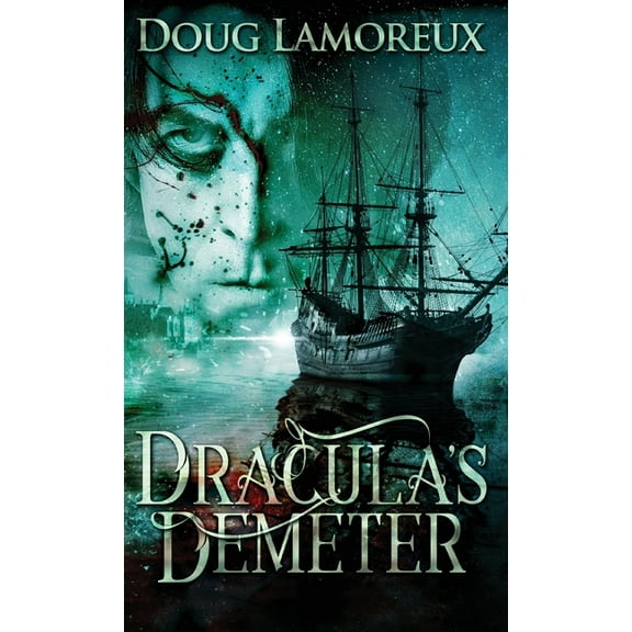 Dracula's Demeter, (Hardcover)