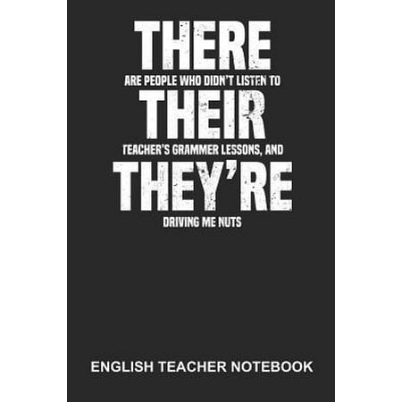 Grammar Police Pen English Teacher Notebook: Dotted Log Book For Teacher Or Language Lover: Grammar Police Journal There Their They'Re Gift Paperback ()