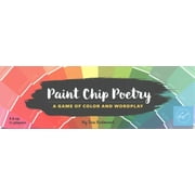 Paint Chip Poetry: A Game of Color and Wordplay (Other)