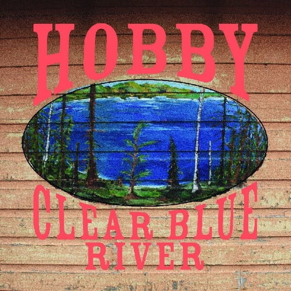 Hobby - Clear Blue River - Music & Performance - Vinyl