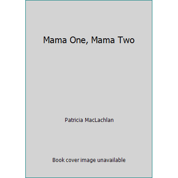 Pre-Owned Mama One, Mama Two (Paperback) 0440848083 9780440848080