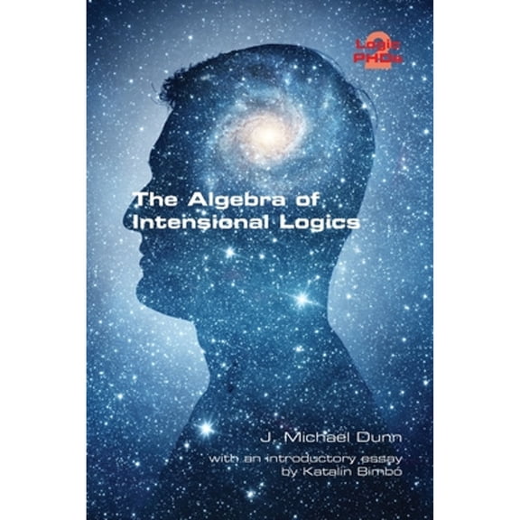 The Algebra of Intensional Logics (Paperback)