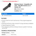thumbnail image 2 of Reference Sensor - Compatible with 1994 - 1995 GMC Sonoma 2.2L 4-Cylinder LN2, 2 of 2