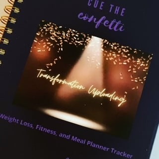 Cue the Confetti- Transformation Uploading, Fitness Journal