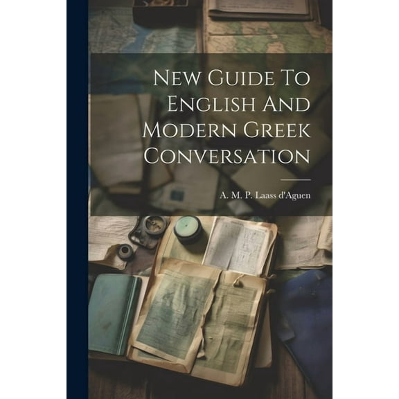New Guide To English And Modern Greek Conversation (Paperback)