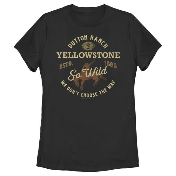 Women's Yellowstone Dutton Ranch So Wild ESTD. 1886  Graphic T-Shirt