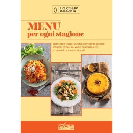 AA.VV. Menu per ogni stagione. No stress in cucina (Vol. 4) (Paperback)
