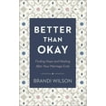 thumbnail image 2 of Better Than Okay: Finding Hope and Healing After Your Marriage Ends, (Paperback), 2 of 2