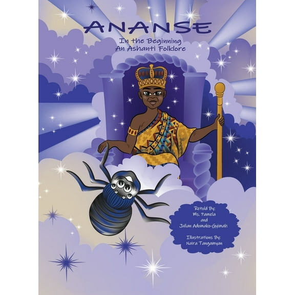 Ananse In the Beginning, (Hardcover)