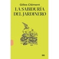 thumbnail image 1 of La Sabiduría del Jardinero Editorial GG 9788425233135, 1 of 2