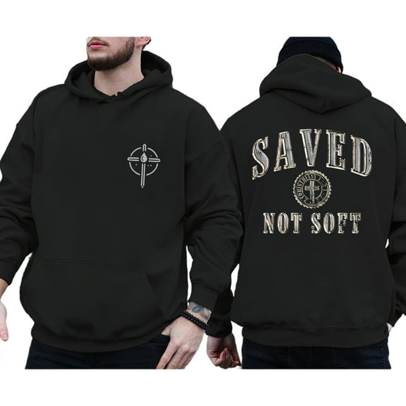 Saved Not Soft Double Sided Christian Hoodie – Faith-Based Streetwear with Cross Graphic, Religious Jesus Pullover, Motivational Bible Verse Hoodie for Men and Women