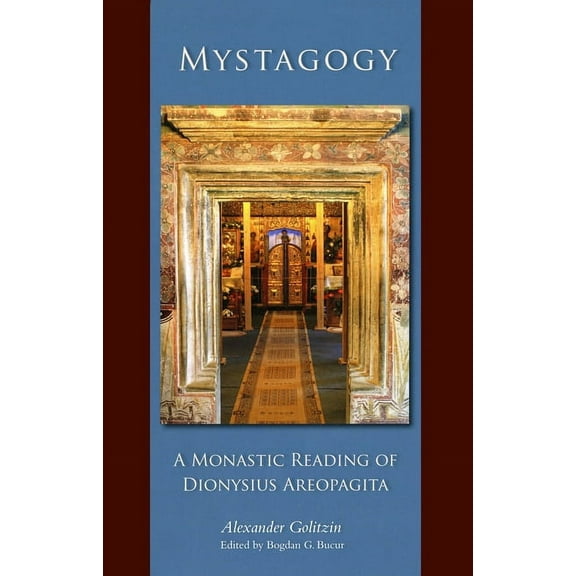 Cistercian Studies Mystagogy: A Monastic Reading of Dionysius Areopagita Volume 250, Book 250, (Paperback)