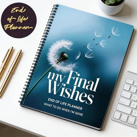 Elegant Spiral-Bound End of Life Planning Notebook, My Final Wishes Organizer, Last Will & Testament Journal, Funeral Planner for Legacy & Inheritance Record