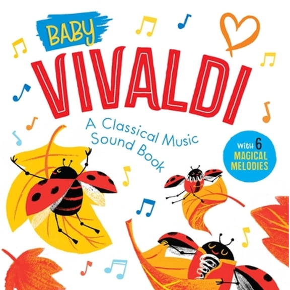 Pre-Owned Baby Vivaldi: A Classical Music Sound Book (with 6 Magical Melodies) (Board book) 1953344615 9781953344618